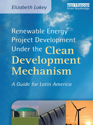 cover image of Renewable Energy Project Development Under the Clean Development Mechanism